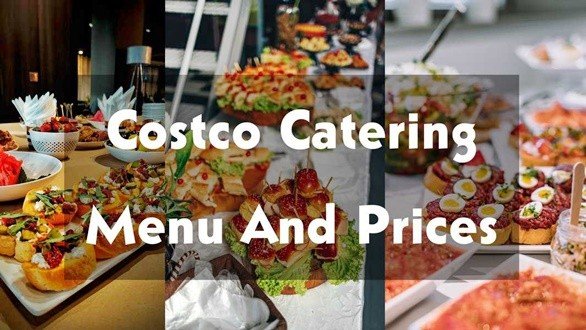 Costco Catering Menu With Prices